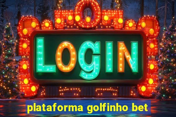 plataforma golfinho bet